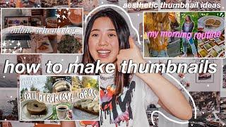 HOW TO MAKE AESTHETIC THUMBNAILS  eye catching youtube thumbnail ideas