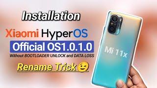 Install HyperOS without BOOTLOADER UNLOCK on Xiaomi Device  Ft. Mi 11x 