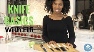 Kitchen Knife Basics with Fifi - Which Knife Should I Be Using?