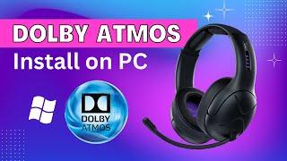 How to Install Dolby Atmos on Windows 1011 PC