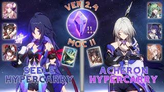 E0 Seele Hypercarry & E0 Acheron Hypercarry Memory of Chaos 11 Honkai Star Rail 2.4