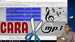 CARA POTONG LAGU MP3  DENGAN AUDACITY  Laiqul Fakhri Tutorial