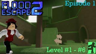 Roblox Flood Escape 2 Guide Episode 1