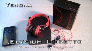 Yenona Elysium Libretto Bluetooth Headphones - Review