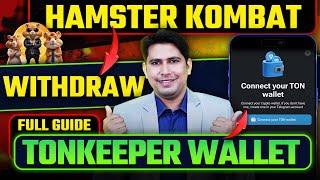 Hamster Kombat WIthdraw  Ton Wallet  Tonkeeper Wallet  How to Create Ton Wallet in Telegram