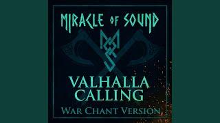 Valhalla Calling War Chant Version