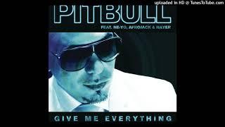 Pitbull - Give Me Everything Pitched