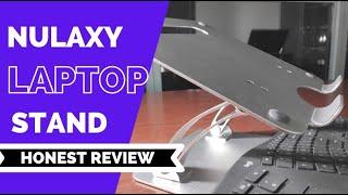 Nulaxy Laptop Stand Review - What You Need to Know