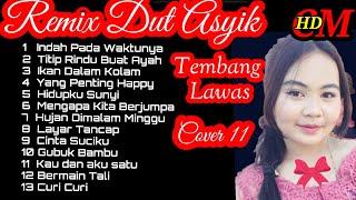 REMIX DUT ASYIK TEMBANG LAWAS TERINGAT MASA MUDACOVER  PART 11 