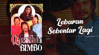 Bimbo - Lebaran Sebentar Lagi