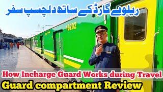 Travelling in Railway Incharge Guard compartment  How Incharge Guard Works