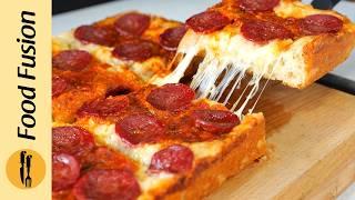 Detroit Style Pepperoni Pizza Recipe by Food Fusion