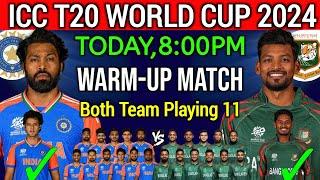 T20 World Cup 2024 Warm-up Match India vs Bangladesh  Match Details & Playing 11  IND vs BAN Match