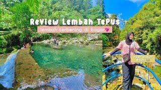 REVIEW LEMBAH TEPUS BOGOR   HARGA TIKET   RUTE PERJALANAN   WISATA AIR BOGOR  CURUG HITS