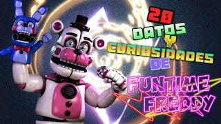 20 DATOS y CURIOSIDADES de FUNTIME FREDDY  FNAF  ESPECIAL 500 SUBS