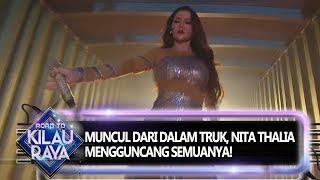 Muncul Dari Dalam Truk Nita Thalia Mengguncang Panggung Road To Kilau Raya 289