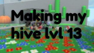 Making my hive lvl 13 for 150 billion honey Bee Swarm Simulator