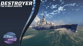 Destroyer The U-Boat Hunter - Découverte - Gameplay FR No commentary