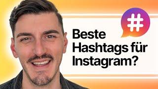 Beste Instagram Hashtags für mehr Richweite 2024 