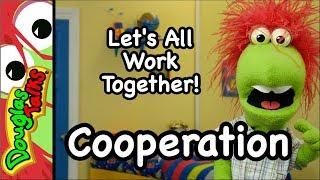 Cooperation  Lets All Work Together