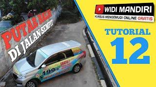 CARA PUTAR BALIK ATAU U TURN DI JALAN SEMPIT KHUSUS BUAT PEMULA by Widi Mandiri  TUTORIAL 12