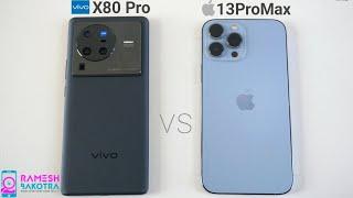 Vivo X80 Pro vs Apple iPhone 13 Pro Max Speed Test and Camera Comparison