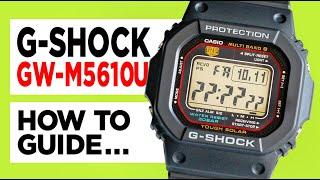 #G-SHOCK GW-M5610U Module 3495 - How to set up the Time and Date Alarms Stopwatch & Timer