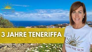 3 Jahre Teneriffa 2024  Leben unter Canarios