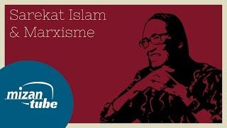 Anhar Gonggong Sarekat Islam & Marxisme