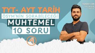 ÖSYMNİN SORABİLECEĞİ 10 MUHTEMEL TYT-AYT  TARİH SORUSU I 4