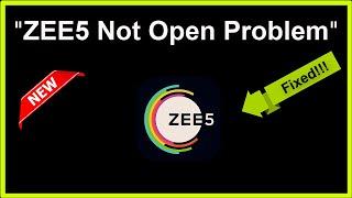 How To Fix ZEE5 App Not Open Problem Android & Ios - 2022