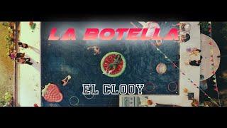 El Clooy  La Botella Video Oficial