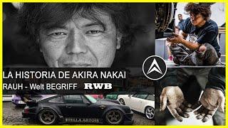  LA HISTORIA DE AKIRA NAKAI - RAUH Welt BEGRIFF RWB  ANDEJES