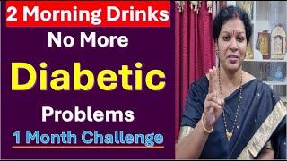 2 Morning Drinks - No More Diabetic Problems1 Month Challenge