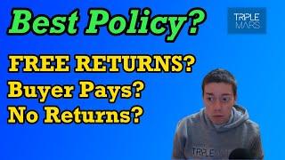 What is the Best Return Policy For Sellers on eBay? Are You using the Suggested Policy?