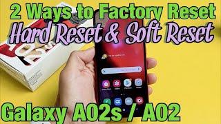 Galaxy A02s  A02 How to Factory Reset 2 Ways- Hard Reset & Soft Reset