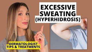 Dermatologist Shares Treatments for Hyperhidrosis Excessive Sweating  Dr. Sam Ellis