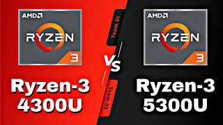 Amd Ryzen 3 4300u VS Amd Ryzen 3 5300u  Which Processor is Best ? 