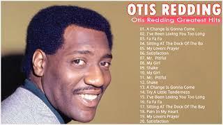 Best Of Otis Redding - Otis Redding Greatest Hits Full Album