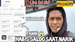 DENGAN CARA INI KITA MUDAH ISI SALDO MAXIM DRIVER • live on bid maxim 2023