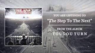 SOUL JAPAN田浦楽 The Step To The Next  Official Audio Video