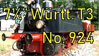 7¼ Gauge Live Steam Württembergische T3 No. 924.