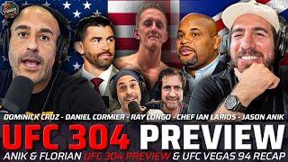  UFC 304 Preview with Daniel Cormier Dominick Cruz Chef Ian larios + Ray Longo  A&F. 501