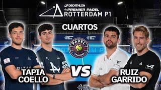 ROTTERDAM PREMIER PADEL P1 CUARTOS  Tapia  Coello vs Garrido  Ruiz  Highlights