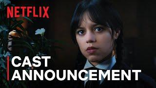 Wednesday Season 2  Cast Reveal  Netflix