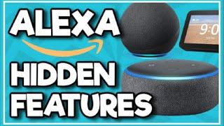 8 Hidden ALEXA Commands & Features