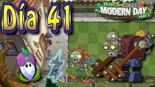 Plants vs Zombies 2 Tiempos Modernos Día 41