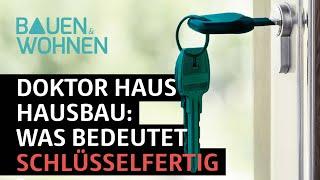 Hausbau Tipps zum schlüsselfertigen Hausbau  BAUEN & WOHNEN