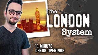 Learn the London System  10-Minute Chess Openings