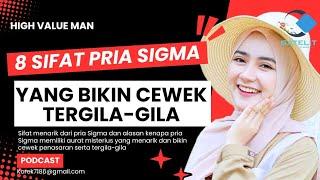 8 SIFAT PRIA SIGMA YANG BIKIN CEWEK TERGILA-GILA DAN PENASARAN ‼️